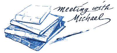 Meeting with Michael